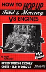 How to Hop Up Ford & Mercury V8 Engines
