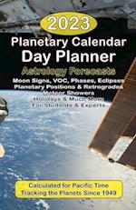 2023 Planetary Calendar Day Planner with Astrology Forecasts for the Beginner and the Pro