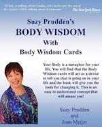 Body Wisdom with Cards: How to Use Your Body To Understand Your Life