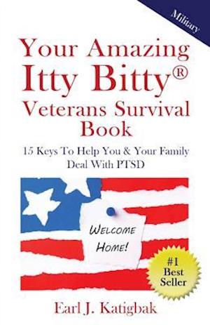 Your Amazing Itty Bitty Veterans Survival Book