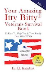 Your Amazing Itty Bitty Veterans Survival Book