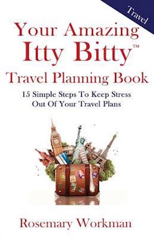 Your Amazing Itty Bitty Travel Planning Book