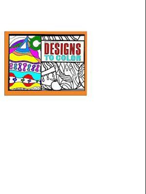 Designs to Color Book 1