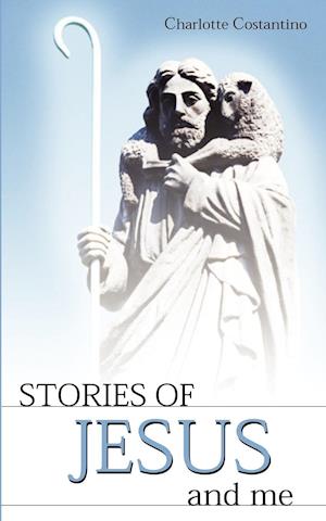 Stories of Jesus and Me