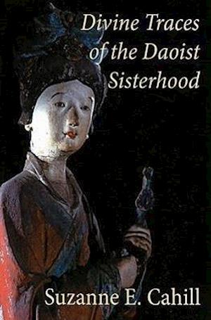 Divine Traces of the Daoist Sisterhood