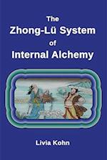 The Zhong-Lü System of Internal Alchemy