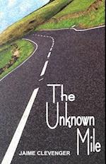 The Unkown Mile