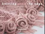 Knitting Over the Edge
