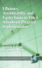 Efficiency, Accountability, and Equity Issues in Title 1 Schoolwide Program Implementation (HC)