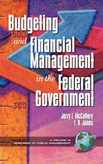 Public Budgeting and Financial Management in the Federal Government (HC)