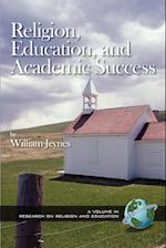 Religion, Education, and Academic Success (PB)
