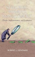 Strategic Reward Management