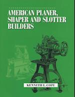 American Planer, Shaper and Slotter Builders