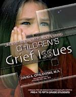 Understanding and Addressing Children's Grief Issues - Grades Pre-K to 5th Grade