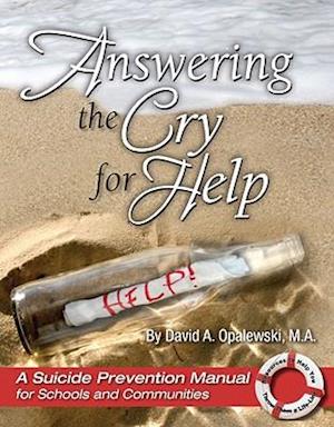 Answering the Cry for Help