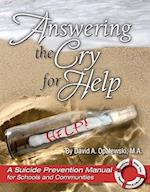 Answering the Cry for Help