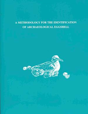 A Methodology for the Identification of Archaeological Eggshells