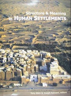 Structure and Meaning in Human Settlement