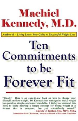 Ten Commitments to Be Forever Fit