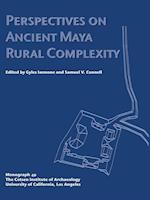 Perspectives on Ancient Maya Rural Complexity