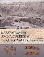 Kasapata and the Archaic Period of the Cuzco Valley