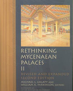 Rethinking Mycenaean Palaces II