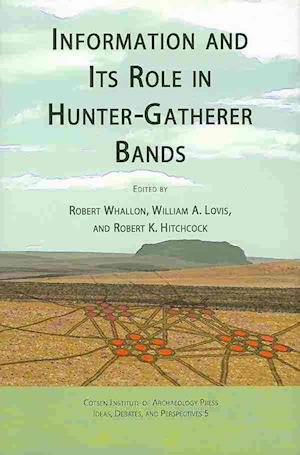 Information and Its Role in Hunter-Gatherer Bands