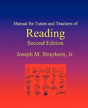 Manual for Tutors and Teachers of Reading: Second Edition