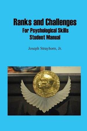 Ranks and Challenges for Psychological Skills: Student Manual