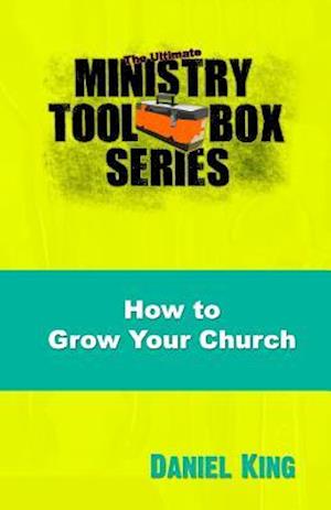 How to Grow Your Church