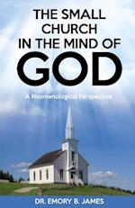The Small Church in the Mind of God