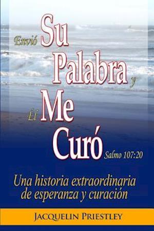 Su Palabra Me Curo