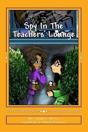 Spy in the Teachers' Lounge