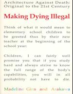 Making Dying Illegal