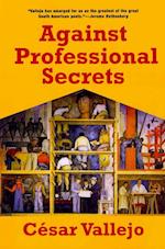 Against Professional Secrets