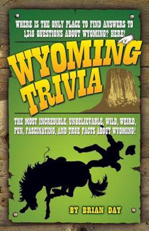 Wyoming Trivia