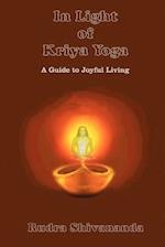 In Light of Kriya Yoga