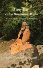 Every Day With A Himalayan Master