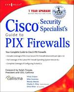 Cisco Security Specialists Guide to PIX Firewall