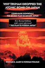 Why Truman Dropped the Atomic Bomb on Japan