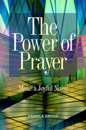 The Power of Prayer