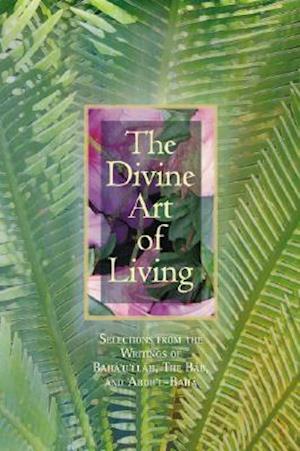 The Divine Art of Living