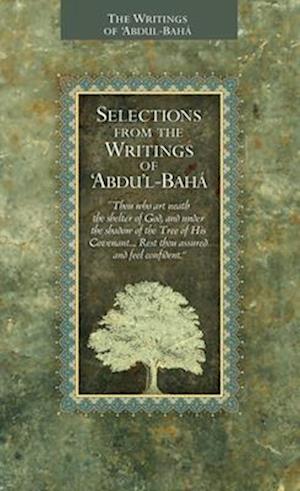 Selections from the Writings of 'Abdu'l-Baha