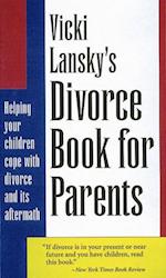 Vicki Lansky's Divorce Book for Parents