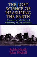 The Lost Science of Measuring the Earth