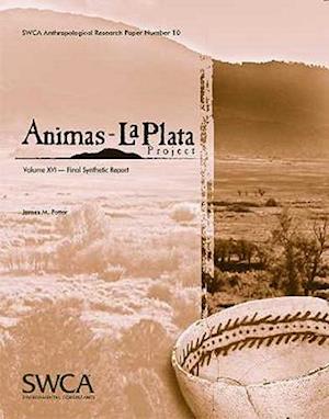 Animas-La Plata Project, Volume XVI