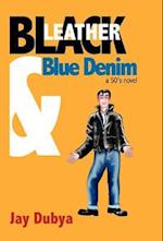 Black Leather and Blue Denim