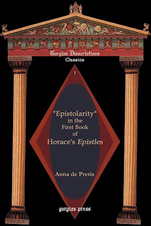 "Epistolarity" in the First Book of Horace's Epistles