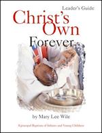 Christ's Own Forever: Episcopal Baptism of Infants and Young Children 