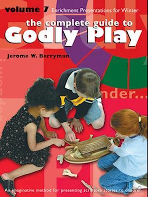 Godly Play Volume 7